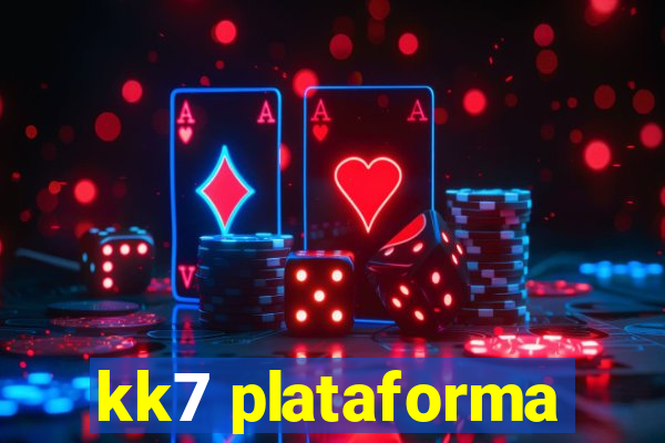 kk7 plataforma